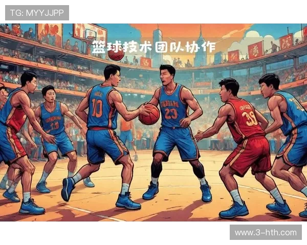 以篮球为纽带探索团队合作与青春拼搏的力量